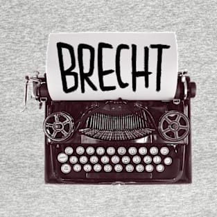 Typewriter Brecht, Gift for Writer T-Shirt